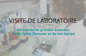Visite de laboratoire du Dr Sylvie Claeysen