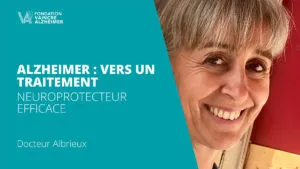 Alzheimer : vers un traitement neuroprotecteur efficace