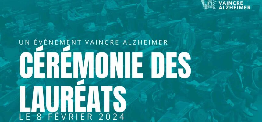 Lauréats 2024 : Venez découvrir les nouvelles recherches financées par Vaincre Alzheimer