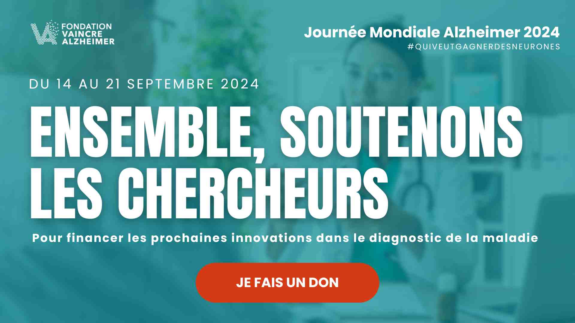 Faites un don à l'occasion de la Journée Mondiale Alzheimer 2024 !